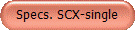 Specs. SCX-single